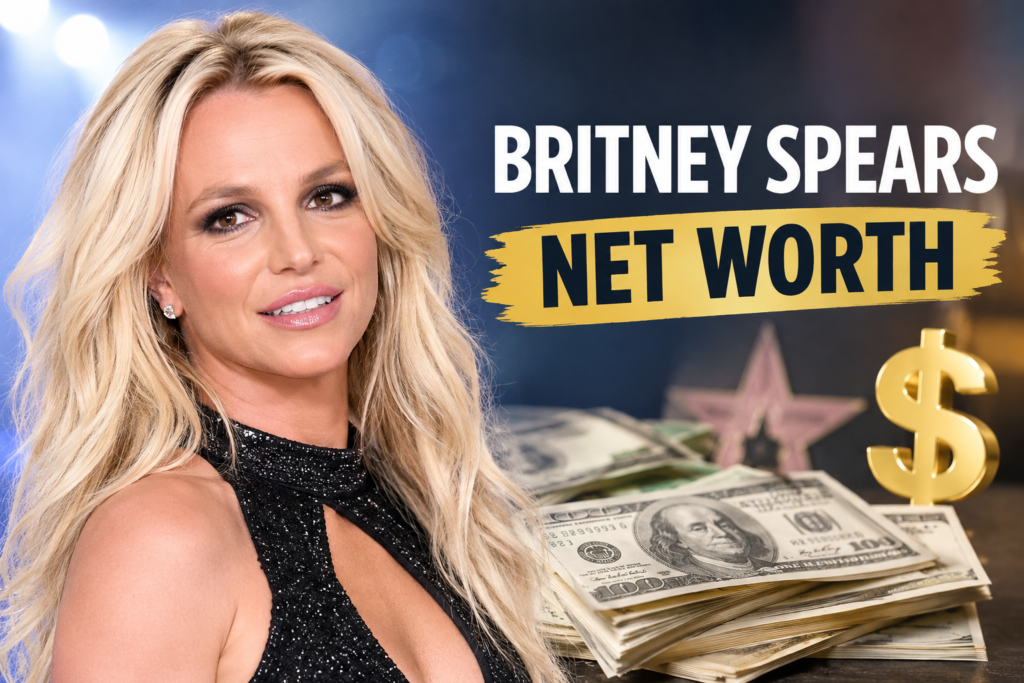 Britney Spears net worth